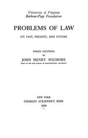 Cover of: Problems of law, its past, present, and future: three lectures