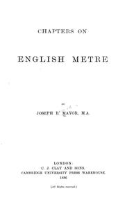 Cover of: Chapters on English metre by Joseph B. Mayor