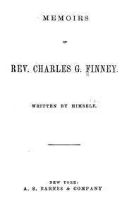 Cover of: Memoirs of Rev. Charles G. Finney. by Charles Grandison Finney