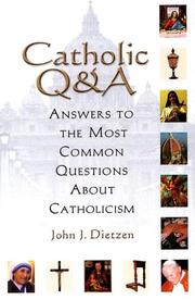 Cover of: Catholic Q & A: Answers to the Most Common Questions About Catholicism, Updated