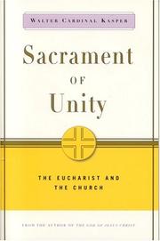 Cover of: Sacrament of Unity: The Eucharist and the Church