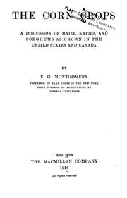 Cover of: The corn crops by Edward Gerrard Montgomery, Edward Gerrard Montgomery