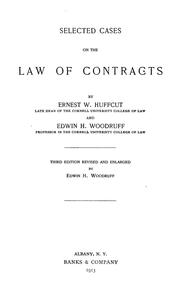 Cover of: Selected cases on the law of contracts by by Ernest W. Huffcut and Edwin H. Woodruff.