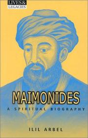 Cover of: Maimonides: A Spiritual Biography (Lives and Legacies.)