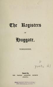 Cover of: The registers of Huggate, Yorkshire. by Huggate, Eng. (Parish)