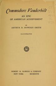 Cover of: Commodore Vanderbilt by Arthur D. Howden Smith