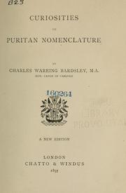 Cover of: Curiosities of Puritan nomenclature. by Charles Wareing Endell Bardsley, Charles Wareing Endell Bardsley