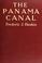 Cover of: The Panama Canal.