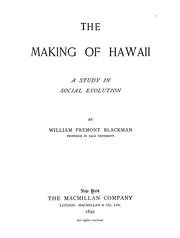 The making of Hawaii by William Fremont Blackman