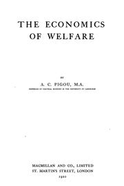 The economics of welfare by A. C. Pigou