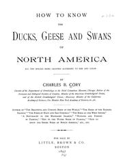 Cover of: How to know the ducks, geese and swans of North America by Charles B. Cory