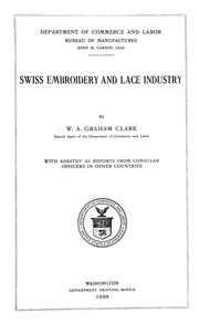 Cover of: Swiss embroidery and lace industry.