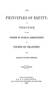 Cover of: The principles of equity by George Tucker Bispham, George Tucker Bispham