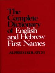 Cover of: Complete dictionary of English and Hebrew first names
