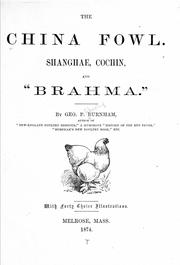 Cover of: The China fowl: Shanghae, Cochin, and "Brahma."