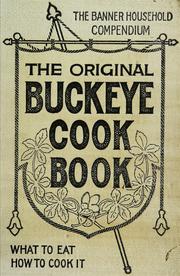 Cover of: The original Buckeye cook book and practical housekeeping: a compilation of choice and carefully tested recipes.