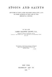 Cover of: Stoics and saints: lectures on the later heathen moralists, and on some aspects of the life of the mediaeval church.