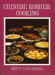 Chinese Kosher Cooking by Betty S. Goldberg