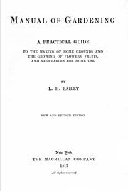 Cover of: Manual of gardening by L. H. Bailey