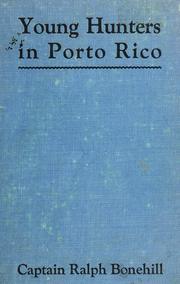 Cover of: Young hunters in Porto Rico by Edward Stratemeyer