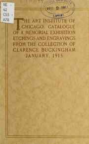 Cover of: Catalogue of a memorial exhibition of prints from the Clarence Buckingham collection.