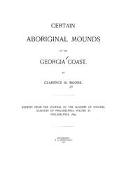 Cover of: Certain aboriginal mounds of the Georgia coast.