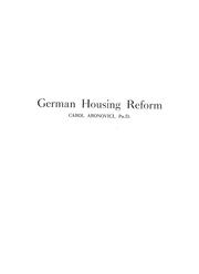 Cover of: German housing reform by Carol Aronovici