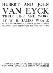 Cover of: Hubert and John Van Eyck, their life and work