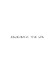 Shakespeare's true life by Walter, James.