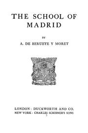 Cover of: The school of Madrid by A. de Beruete y Moret