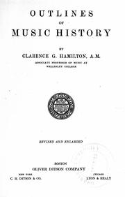 Cover of: Outlines of music history by Clarence G. Hamilton