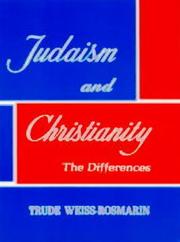 Cover of: Judaism & Christianity by Trude Weiss-Rosmarin