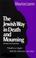 Cover of: The Jewish way in death and mourning
