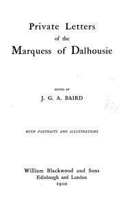 Cover of: Private letters of the Marquess of Dalhousie