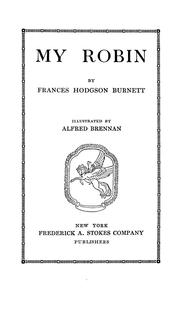Cover of: My robin by Frances Hodgson Burnett