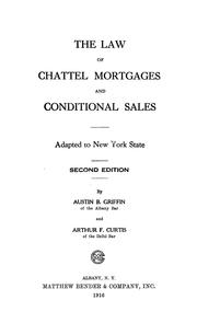 Cover of: The law of chattel mortgages and conditional sales: adapted to New York State