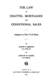 Cover of: The law of chattel mortgages and conditional sales adapted to New York state