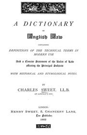 Cover of: A dictionary of English law: containing definitions of the technical terms in modern use, and a concise statement of the rules of law affecting the principal subjects, with historical and etymological notes.