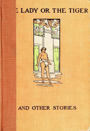 Cover of: The lady, or the tiger?: and other stories
