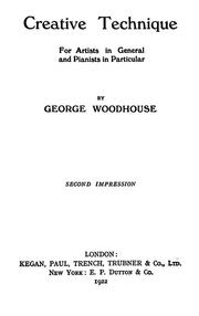 Cover of: Creative technique by George Woodhouse