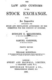 The law and customs of the Stock exchange by Rudolph Eyre Melsheimer