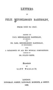 Cover of: Letters of Felix Mendelssohn Bartholdy, from 1833 to 1847.