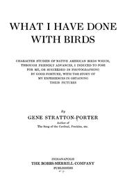 Cover of: What I have done with birds by Gene Stratton-Porter