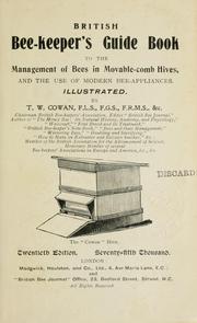 Cover of: British bee-keeper's guide book to the management of bees in movable-comb hives, and the use of modern bee-appliances.: Illustrated.