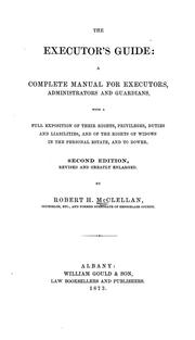 The executor's guide by Robert H. McClellan