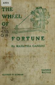 Cover of: The wheel of fortune by Mohandas Karamchand Gandhi