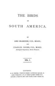 Cover of: The birds of South America. by Brabourne, Wyndham Wentworth Knatchbull-Hugessen 3d baron