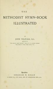 Cover of: The Methodist hymn-book illustrated by Telford, John