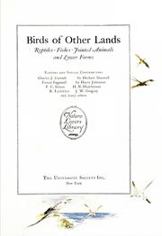 Cover of: Birds of other lands, reptiles, fishes, jointed animals and lower forms