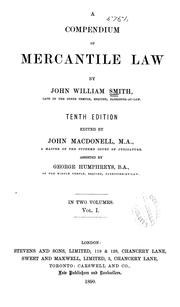 Cover of: A compendium of mercantile law by John William Smith